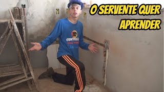 O SERVENTE QUERENDO APRENDER [upl. by Enomis]