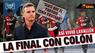 LAVALLÉN Y LA FINAL DE LA COPA SUDAMERICANA CON COLÓN Aliendro desgarrado el Pulga lesionado y más [upl. by Reinold]