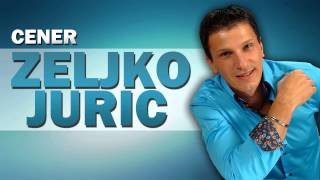 Zeljko Juric  Cener [upl. by Anihcak]