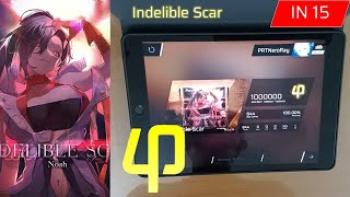 【Paradigm Collaboration Lv15 Polyrhythm 32】Indelible Scar IN 15  ALL PERFECT 【Phigros】 [upl. by Ykciv]