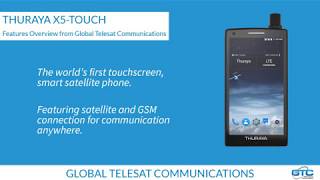 Thuraya X5Touch Satellite Smartphone  Features Guide from Global Telesat Communications [upl. by Illona]