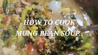 Cooking mung bean soup [upl. by Suoinuj]