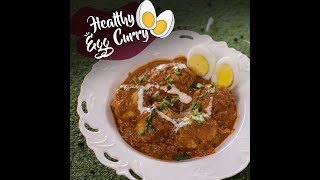 Healthy Egg Curry Recipe  How To Make Healthy Egg Curry  Health and Fitness  FoodMate [upl. by Phillips387]