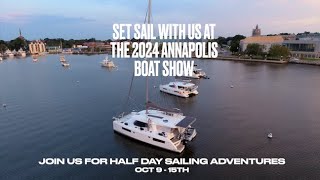 Half Day Sail Unique Opportunity During The Annapolis Sailboat Show 2024 [upl. by Ferretti]