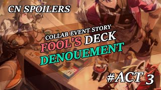 CN Honkai Impact 3rd x Honkai Star Rail Collab  Fools Deck Denouement Act 3 [upl. by Bullivant]