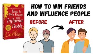 How To Win Friends And Influence People  Dale Carnegie  9 Principles  Animated Book Summary [upl. by Amolap]