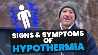 Signs amp Symptoms Of Hypothermia [upl. by Ahsrop]