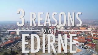 3 Reasons to Visit Edirne  Travel Guide [upl. by Harley428]