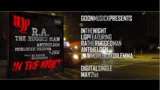 LGP ft RA The Rugged Man Antihelden JAW amp Morlockk Dilemma  In The Night TRAILER [upl. by Okwu]