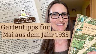 Wertvolle Gartentipps für Mai aus dem Jahr 1935 Die Gartenfibel für Kinder und Mütter [upl. by Krauss799]