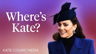 Where’s Kate Middleton Everything We Know According to a Royal Reporter [upl. by Ttelrahc]