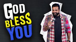 God Bless You  Stand Up Comedy  Ft AnubhavSinghBassi [upl. by Anual]