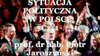 Aktualna sytuacja polityczna Polski 14 prof Piotr Jaroszyński [upl. by Kiryt]