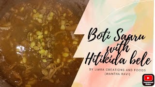 Boti Saaru with hitikida bele Avarekayi recipe in kannada  ಹಿತ್ಕಿದ ಬೇಳೆ ಬೋಟಿ ಸಾರುBoti Saaru [upl. by Rilda]