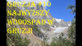 TREKKING NA NAJWYŻSZY WODOSPAD W GRUZJI  WODOSPAD SHDUGRA  USHBA  ZUCHY W PODRÓŻY [upl. by Armmat]