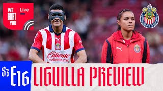 LIGUILLA PREVIEW  WeGOATYou Live  Chivas English [upl. by Adnoek707]