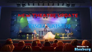 New Bloxburg Theatre Update  Major Things Shown  Ranger Adventure [upl. by Aurelius]