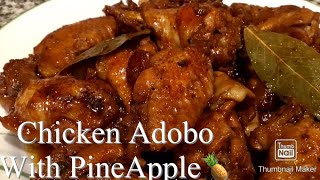 How to Cook Chicken Adobo with Pineapple 🍍 [upl. by Rola]