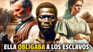 LOS ESCALOFRIANTES ABUSOS DE LAS SEÑORAS BLANCAS A LOS ESCLAVOS NEGROS [upl. by Ueih]