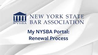 My NYSBA Portal Renewal Process [upl. by Dorkas]