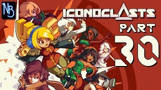 Iconoclasts Walkthrough Part 30 No Commentary [upl. by Kcam]