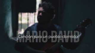 Mario David  Canción para un pueblo dormido [upl. by Dode208]