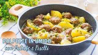 Polpette in Umido con Patate e Piselli  Ricetta Facile Polpette Morbide e Gustose  55Winston55 [upl. by Mavis186]