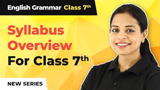 Introduction to New Series  Class 7 English Grammar Syllabus Overview [upl. by Areip17]