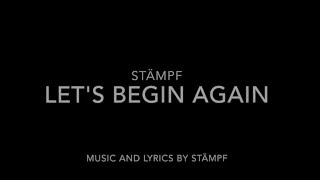 Lets begin again lyric video [upl. by Nairrod]