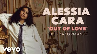 Alessia Cara  Out Of Love Official Live Performance  Vevo x Alessia Cara [upl. by Nikita]