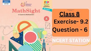 Mathsight Class 8 Exercise 92 Question 6  Quadrilaterals  Mathsight [upl. by Nissie]