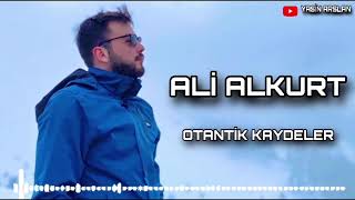 Ali ALKURT  Otantik Kaydeler [upl. by Kappenne]