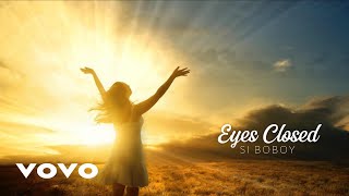 Eyes Closed Lyrics [upl. by Revlys]