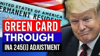 US Immigration  Green Card through INA 245i Adjustment  Green Card 2025 [upl. by Swift]