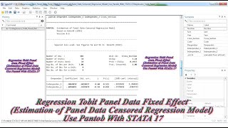 Regression Tobit Panel Data Fixed Effect Use Pantob With STATA 17 [upl. by Anniram406]