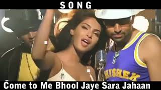 Come To Me Bhul Jaye Sara Jahan  Bluff Master  Abhishek Bachchan  Priyanka Chopra  HD Video [upl. by Sherm]