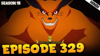 DOSTI Ho Gayi  Naruto Shippuden EPISODE 329 Explained In हिंदी  Aniplainer [upl. by Arriet]