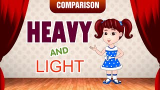 Heavy and Light  Comparison for Kids  Learn PreSchool Concepts with Siya  Part 2 [upl. by Rann]