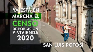 Censo de Población y Vivienda 2020 San Luis Potosí [upl. by Sundberg]