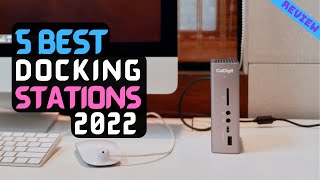 Best Laptop Docking Station of 2022  The 5 Best Docking Stations Review [upl. by Je628]