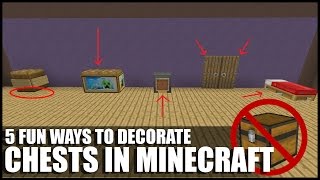 5 Fun Ways To Decorate Chests In Minecraft [upl. by Imoen554]