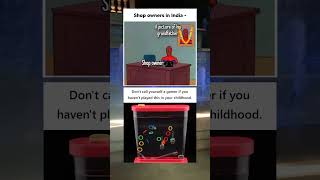 Indian shops💯  played this🎮 meme memes funny shorts [upl. by Maire132]