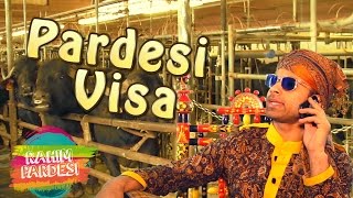 Pardesi Gets Visa  Rahim Pardesi [upl. by Yecak335]