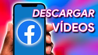 Cómo DESCARGAR VIDEOS de FACEBOOK rápido [upl. by Egrog815]