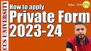 Private Form 202324 Apply Online • CCS University Meerut  Online Form Info [upl. by Peace]