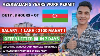 Azerbaijan 🇦🇿 Work Visa 2024  Salary  1 Lakh Per Month  5 Years Work Permit  Jobs in Azerbaijan [upl. by Siuoleoj344]