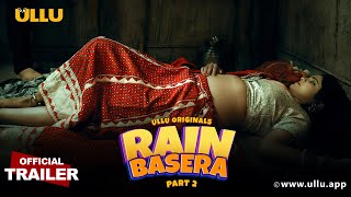 Rain Basera Part2 Ullu Originals  Official Trailer  Releasing on 14th April [upl. by Easter]