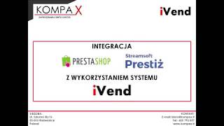 INTEGRACJA STREAMSOFT PRESTASHOP z wykorzystaniem systemu iVend  prezentacja działania integracji [upl. by Esinyt151]