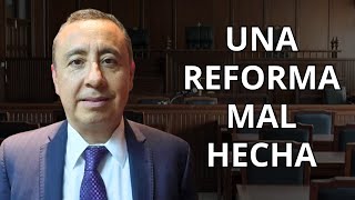 Una reforma mal hecha [upl. by Titus]