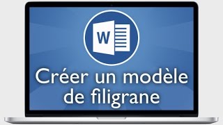 Tutoriel Word 2013  Enregistrer un modèle de filigrane [upl. by Iasi]